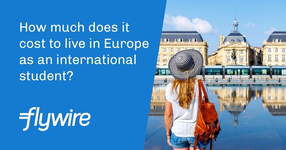 How much does it cost to live in Europe as an international student